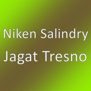 Dengarkan Jagat Tresno lagu dari Niken Salindry dengan lirik