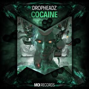 Dropheadz的專輯Cocaine