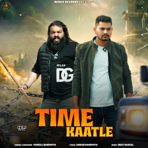 Pankaj Bandhiya的專輯Time Kaatle