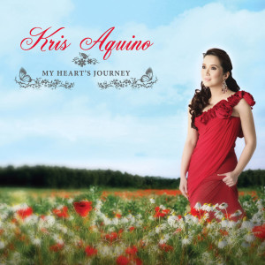 ดาวน์โหลดและฟังเพลง My Journey: The Road of Love พร้อมเนื้อเพลงจาก Kris Aquino