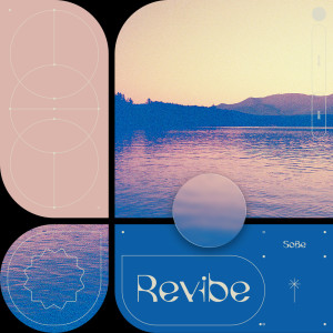 收聽Sobe的Revibe歌詞歌曲