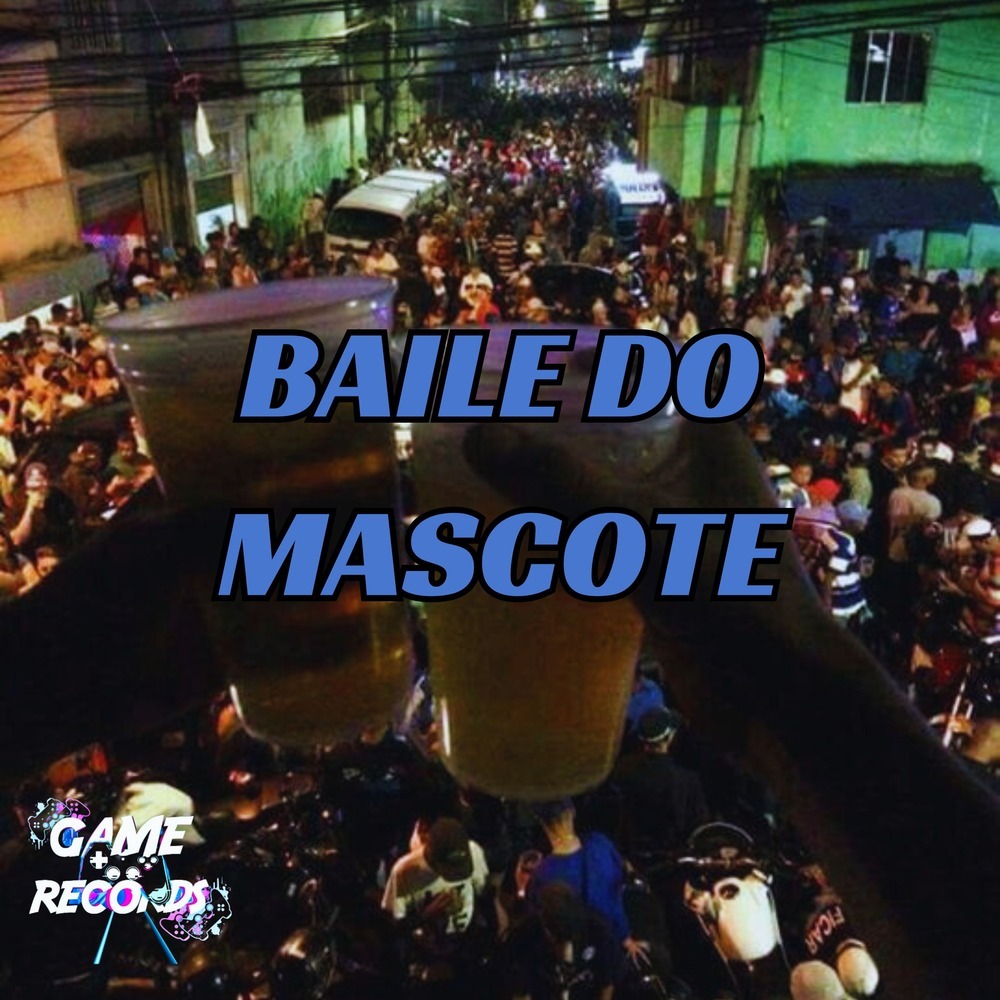 Baile do Mascote (Explicit)