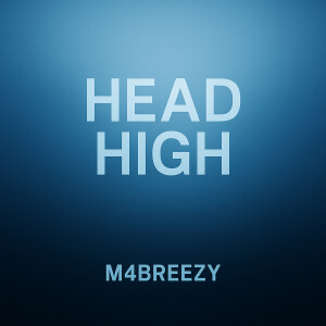 Album Head High (Explicit) from M4breezy
