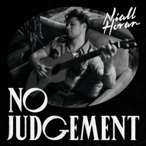 ดาวน์โหลดและฟังเพลง No Judgement พร้อมเนื้อเพลงจาก Niall Horan