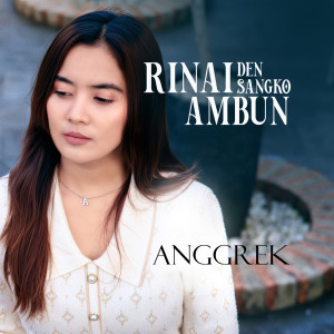 Album Rinai Den Sangko Ambun from Anggrek