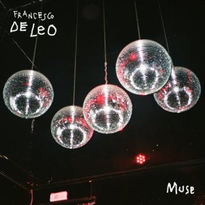 收聽Francesco De Leo的Muse歌詞歌曲