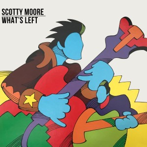 Scotty Moore的專輯What's Left