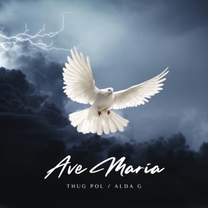 收聽Thug Pol的Ave María歌詞歌曲