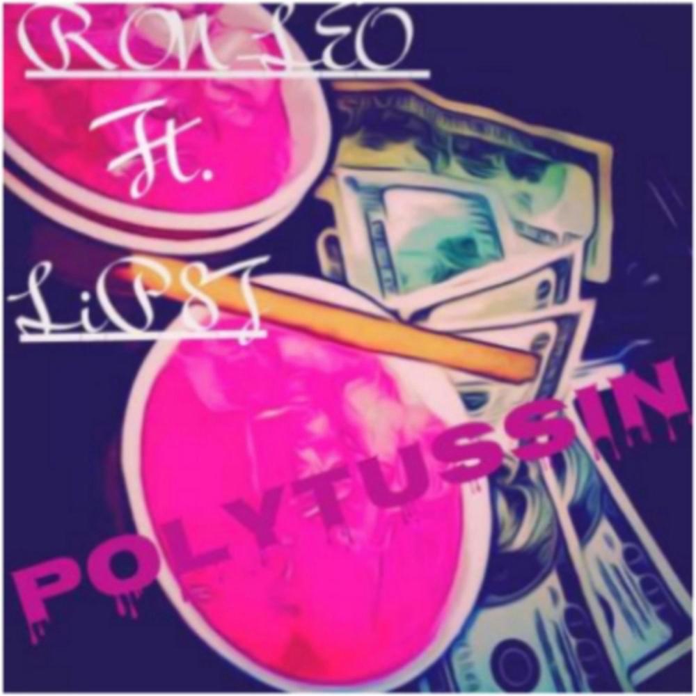 Polytussin (feat. LiP8T) (Explicit)