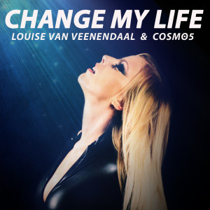 收听Louise Van Veenendaal的Change My Life歌词歌曲