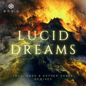 ดาวน์โหลดและฟังเพลง Lucid Dreams (Aree Remix) พร้อมเนื้อเพลงจาก Redig