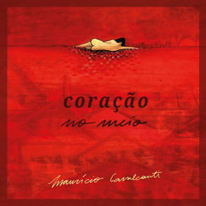 Album Saudade da Saudade from Maurício Cavalcanti