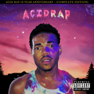 อัลบัม Acid Rap (10th Anniversary - Complete Edition) (Explicit) ศิลปิน Chance The Rapper