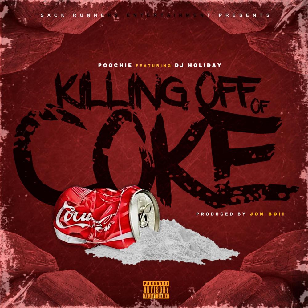 Killing Off of Coke (feat. DJ Holiday|Explicit)