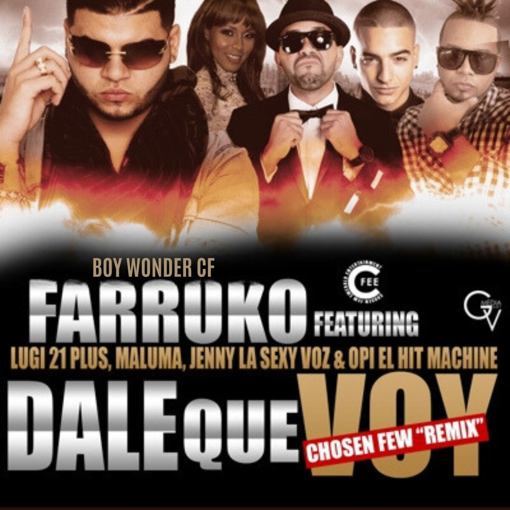 Dale Que Voy [feat. Maluma, Jenny "La Sexy Voz", Opi & Luigi 21+] (Remix)