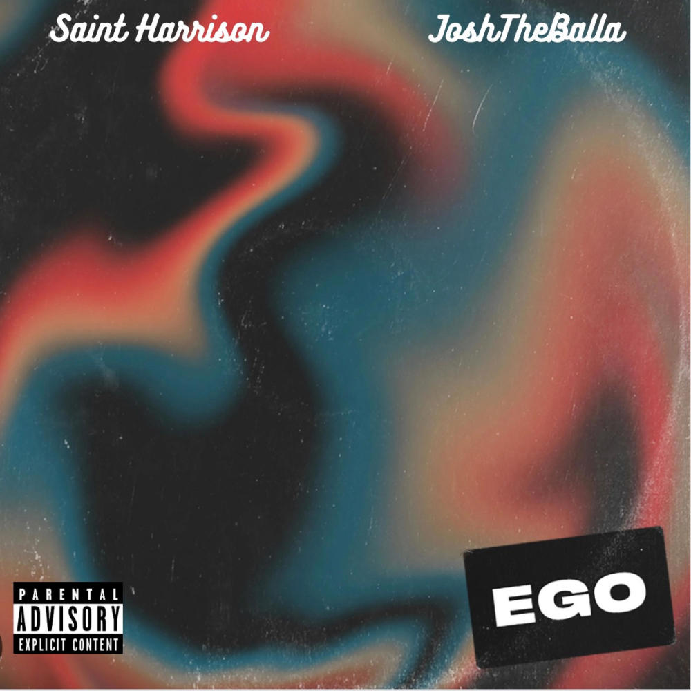 Ego (feat. Saint Harison) (Explicit)