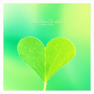 Piano Diary的專輯The size of love I received