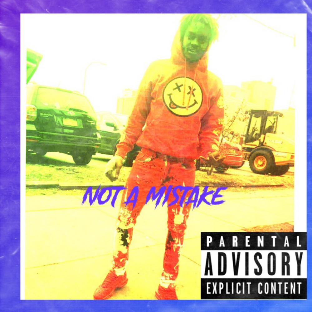 Not A Mistake (Explicit)