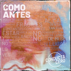 ดาวน์โหลดและฟังเพลง Como Antes พร้อมเนื้อเพลงจาก Conducta Cero