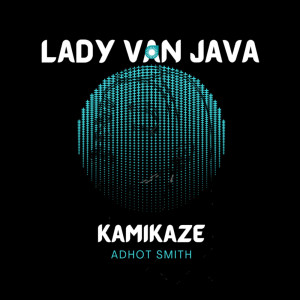 Album Lady Van Java oleh Kamikaze