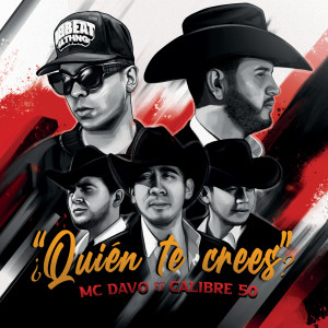 อัลบัม ¿Quién Te Crees? ศิลปิน Mc Davo