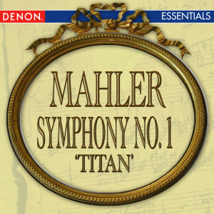 Album Mahler: Symphony No. 1 'Titan' from VladimirFedoseyev