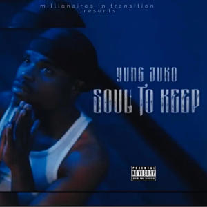 อัลบัม Soul To Keep (Explicit) ศิลปิน Yung Juko