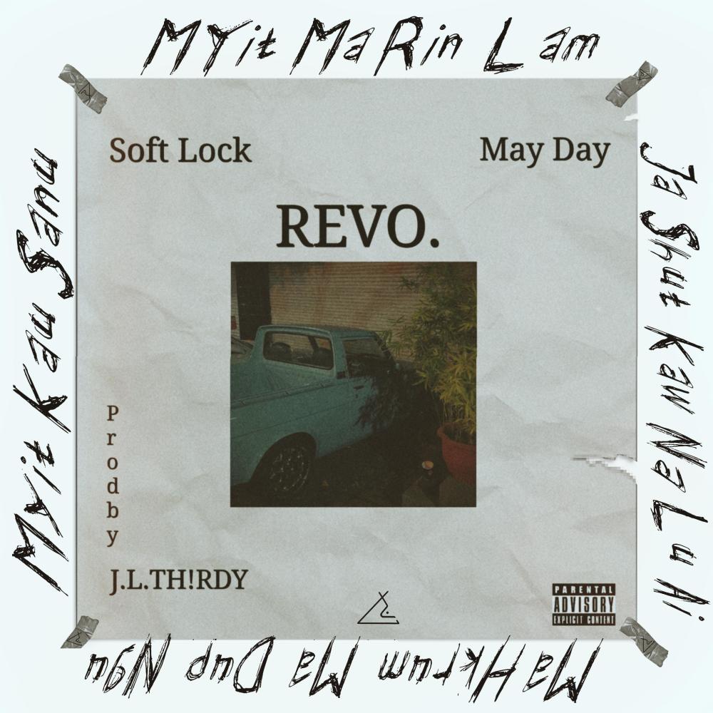 Revo. (feat. Soft Lock & MayDay) (Explicit)