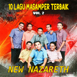อัลบัม 10 Lagu Masamper Terbaik, Vol. 2 ศิลปิน new nazareth