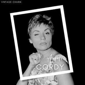 Annie Cordy的專輯Annie Cordy (Vintage Charm)