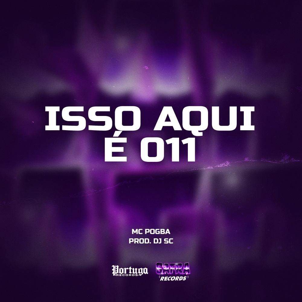 Isso Aqui É 011 (Explicit)