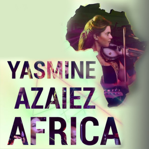 Yasmine Azaiez的專輯Africa