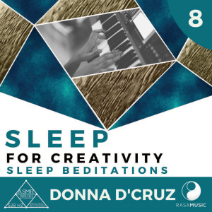 Sleep for Creativity: Sleep Beditations (Breath Entrainment, ASMR, 528 Hz, Binaural)
