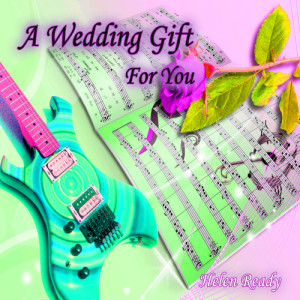 Helen Reddy的專輯A Wedding Gift for You