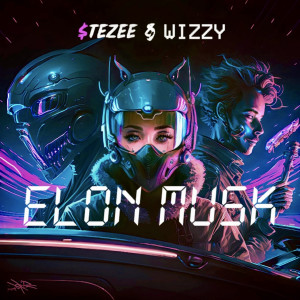 收聽$TEZEE的Elon Musk (Explicit)歌詞歌曲