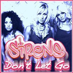 ดาวน์โหลดและฟังเพลง Don't Let Go (Nicola Fasano & Steve Forest Dub) พร้อมเนื้อเพลงจาก Sirens