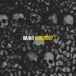 收聽Kontro87的Da Qui (Explicit)歌詞歌曲