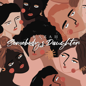 Album Somebody's Daughter from Razah