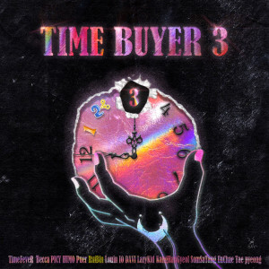 อัลบัม Time buyer 3 (Explicit) ศิลปิน Puer