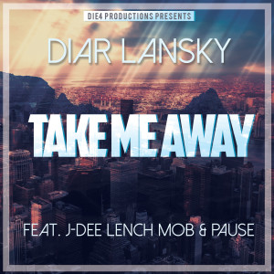 Listen to Take Me Away (Explicit) song with lyrics from Diar Lansky