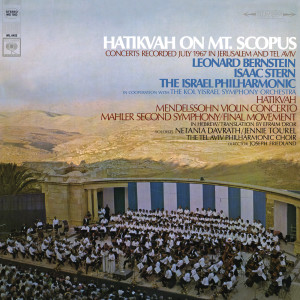 Leonard Bernstein的專輯Hatikvah on Mt. Scopus