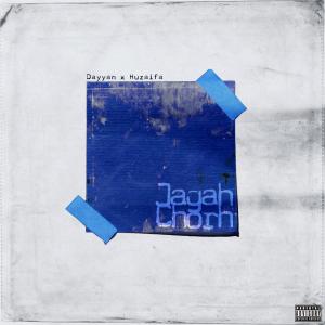 ดาวน์โหลดและฟังเพลง Jagah Chorh (feat. Huzaifa Yasir) (Explicit) พร้อมเนื้อเพลงจาก Dayyan Azhar