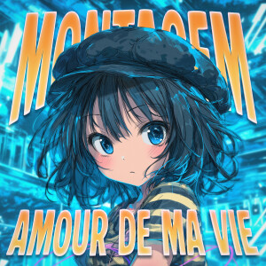 的專輯MONTAGEM AMOUR DE MA VIE