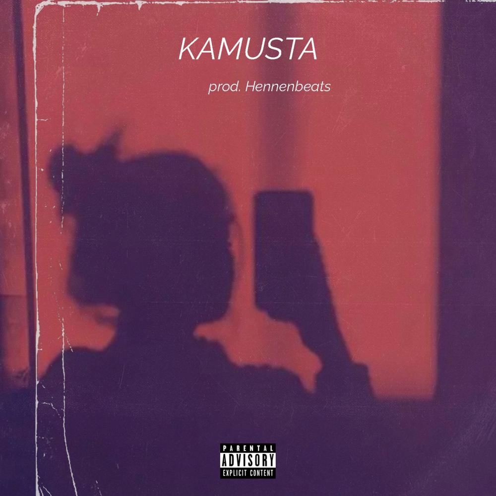 Kamusta (Explicit)