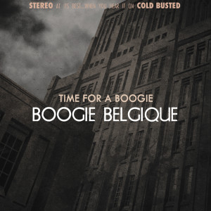 Boogie Belgique的专辑Time For A Boogie (Remastered)