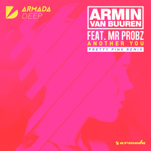 收聽Armin Van Buuren的Another You (Pretty Pink Extended Remix)歌詞歌曲