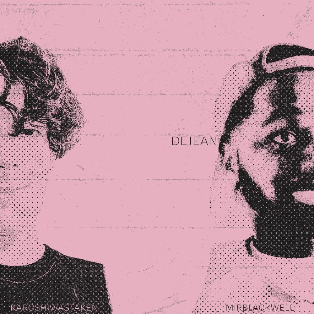 DeJean (feat. Karoshiwastaken) (Explicit)