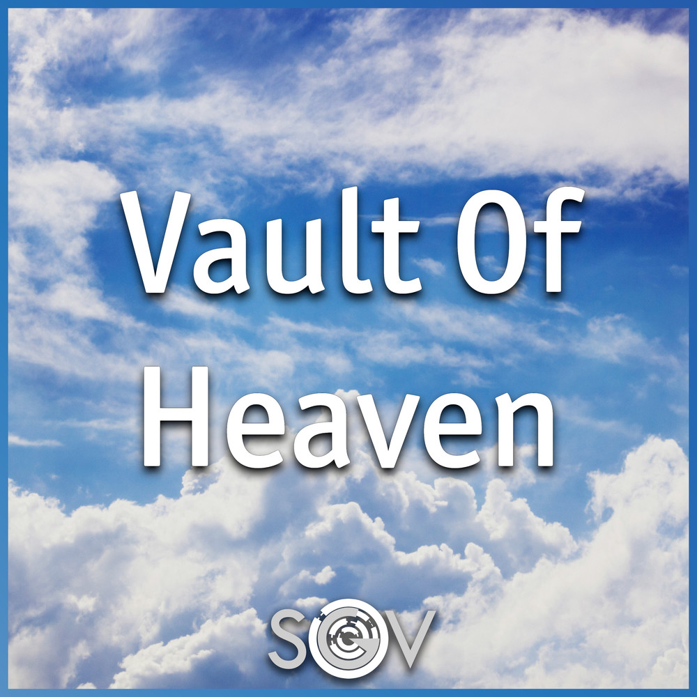 Vault Of Heaven