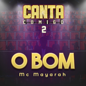 Album O Bom from Mc Mayarah