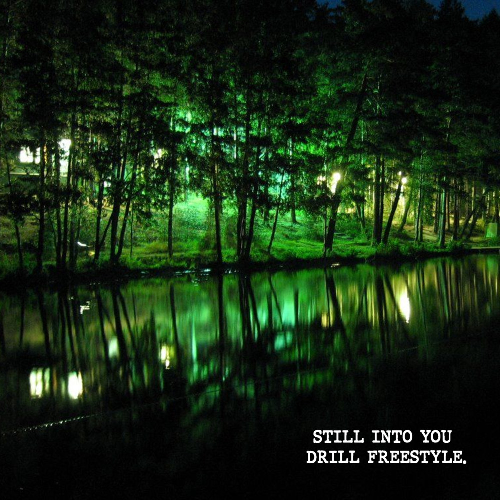Still into You Drill (Freestyle)